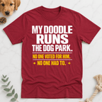 My Doodle Runs the Dog Park T-Shirt - Doodle Brothers Co