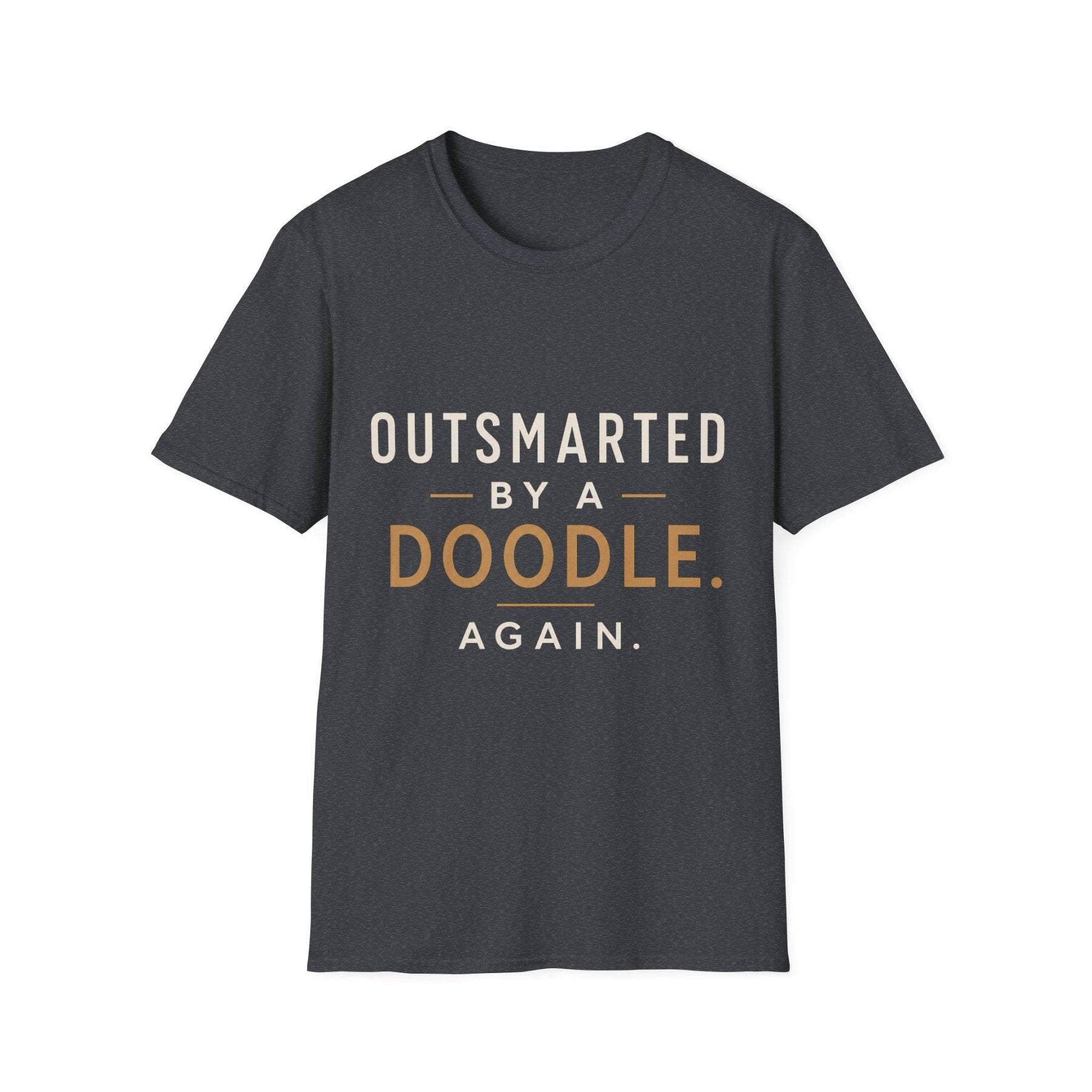 Outsmarted by a Doodle T-Shirt - Doodle Brothers Co