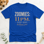 Zoomies Every Night T-Shirt