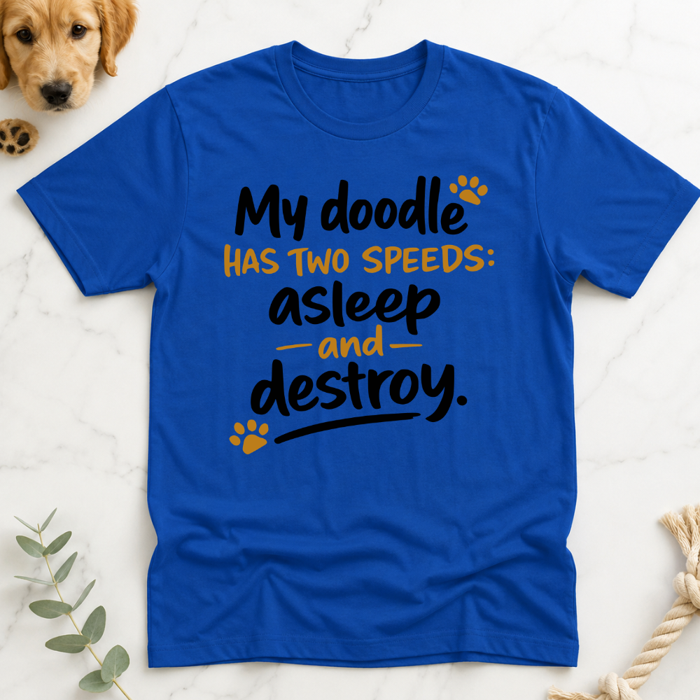 My Doodle Has Two Speeds T-Shirt