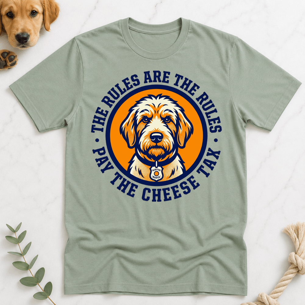 Rules are the Rules Cheese Tax T-shirt - Doodle Brothers Co