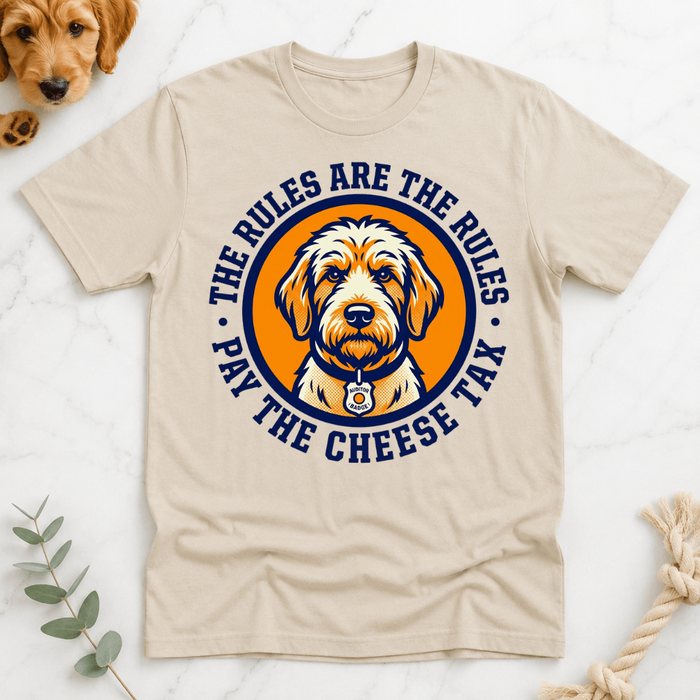 Rules are the Rules Cheese Tax T-shirt - Doodle Brothers Co