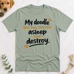 My Doodle Has Two Speeds T-Shirt