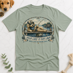 Your Lake is Our Lawn T-Shirt