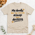 My Doodle Has Two Speeds T-Shirt