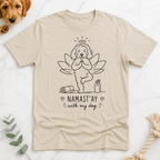 NamaStay with My Dog T-Shirt