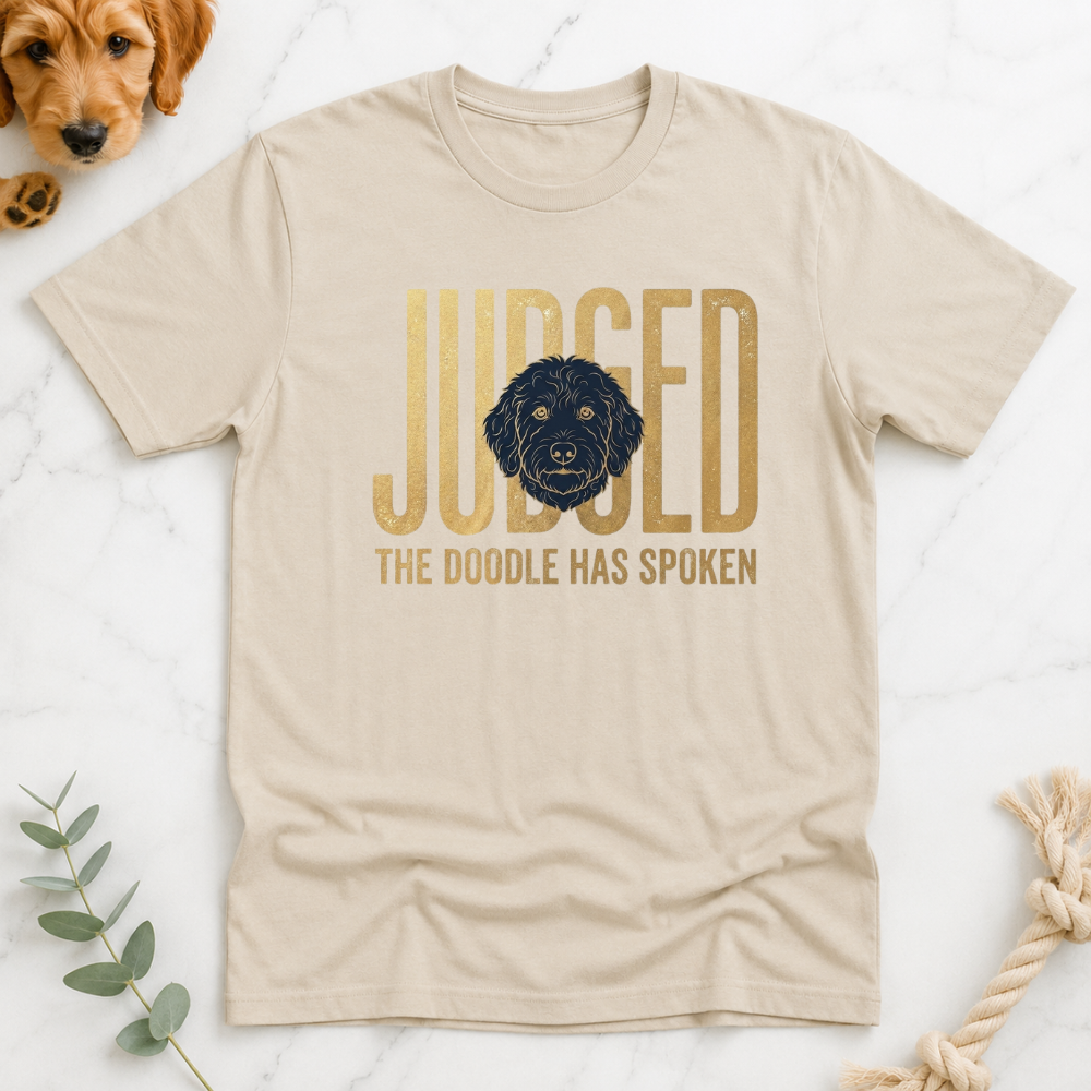 Judged te Doodle Has Spoken T-Shirt