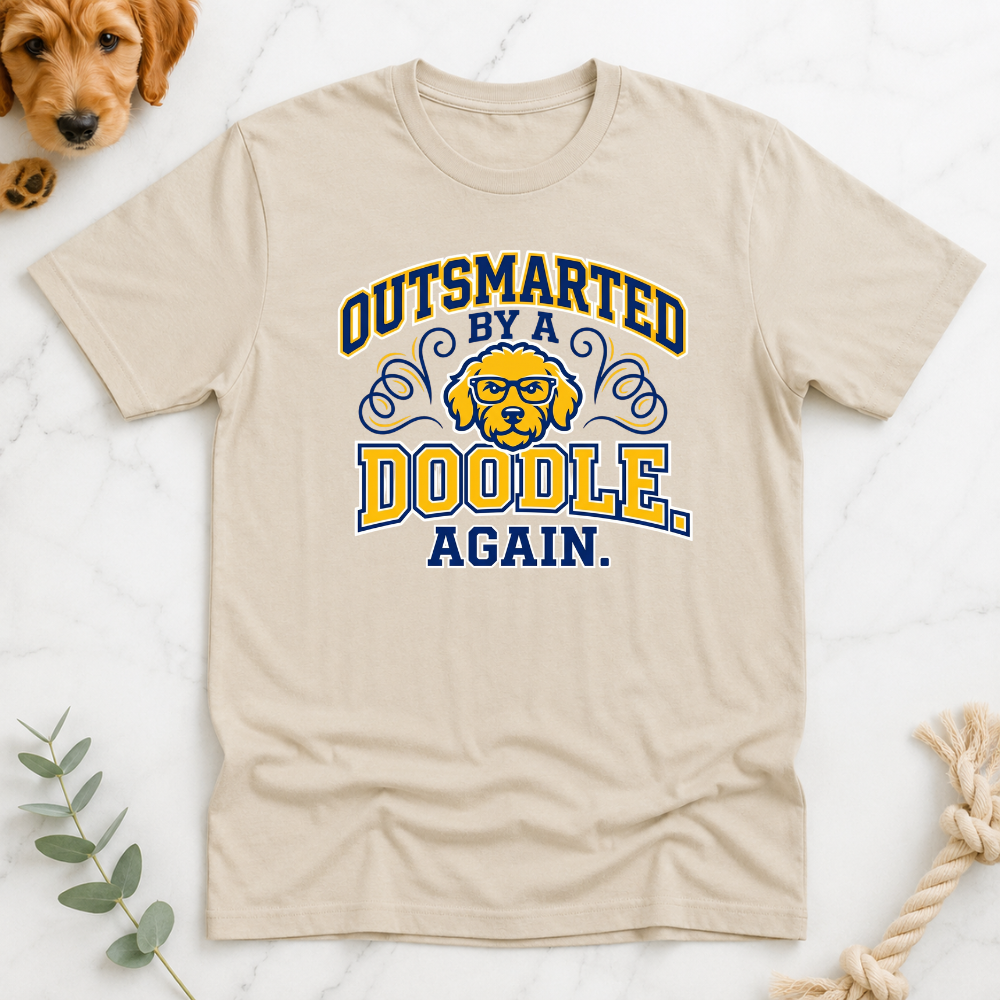 Outsmarted by a Doodle Again T-Shirt