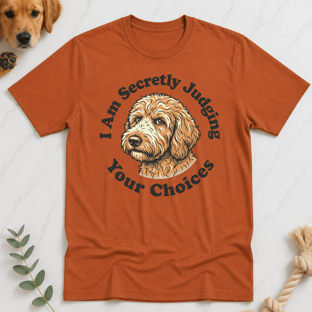 Secretly Judging Your Choices T-Shirt - Doodle Brothers Co