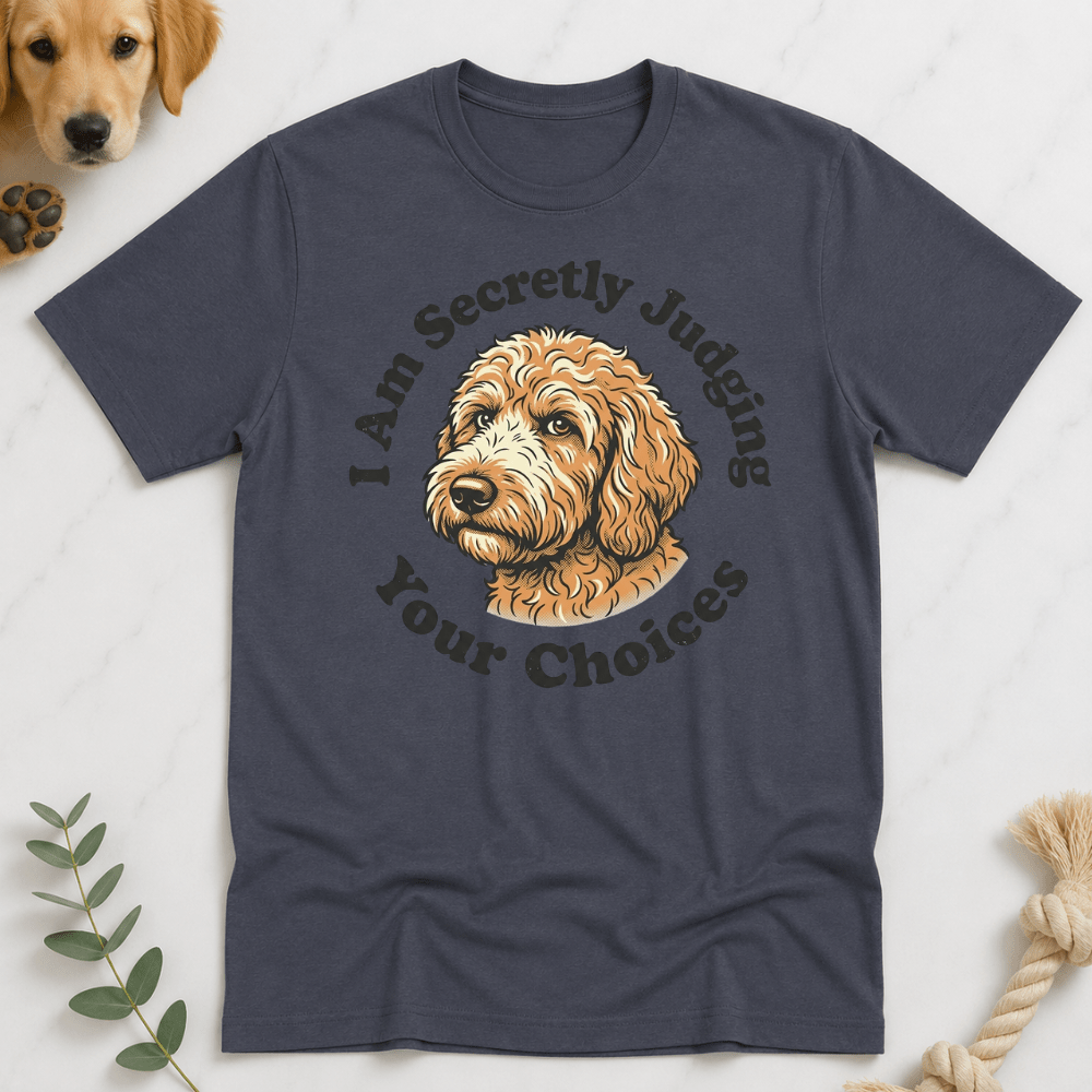 Secretly Judging Your Choices T-Shirt - Doodle Brothers Co