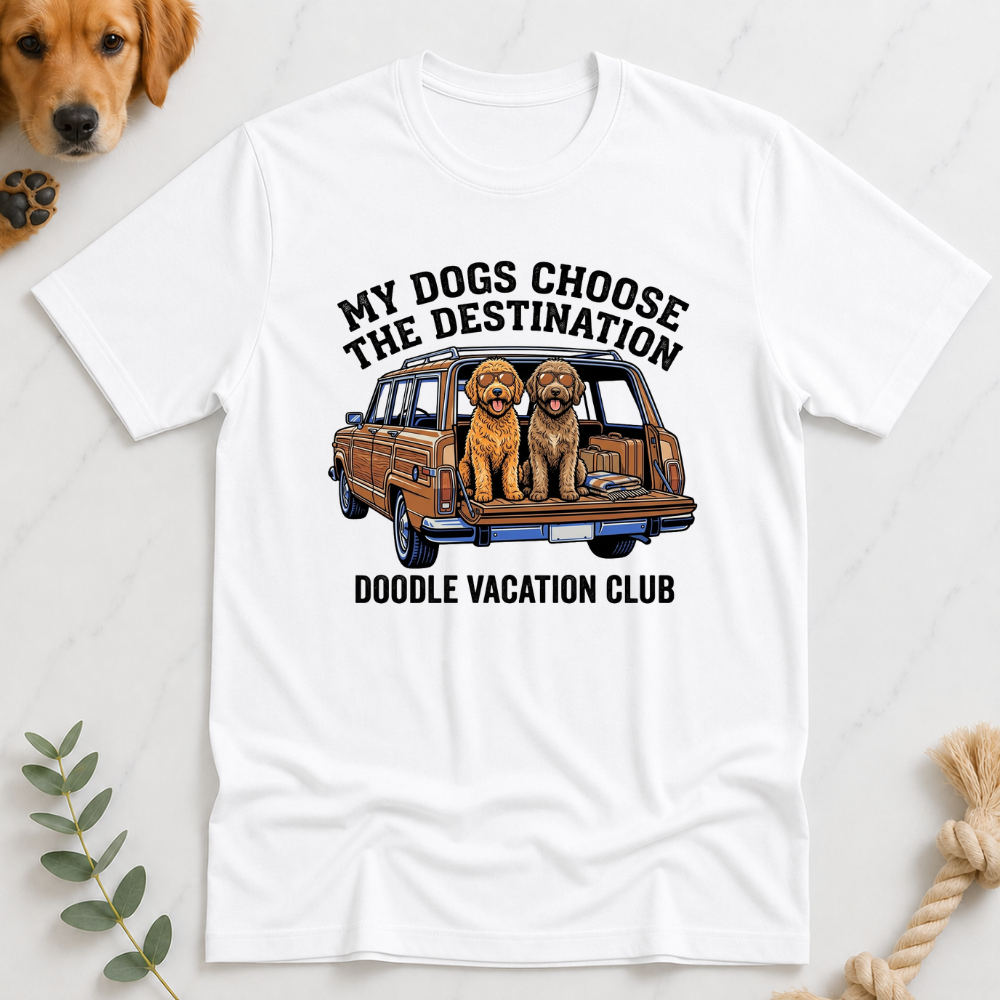 My Dogs Choose the Destination T-Shirt