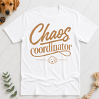 Chaos Coordinator T-Shirt