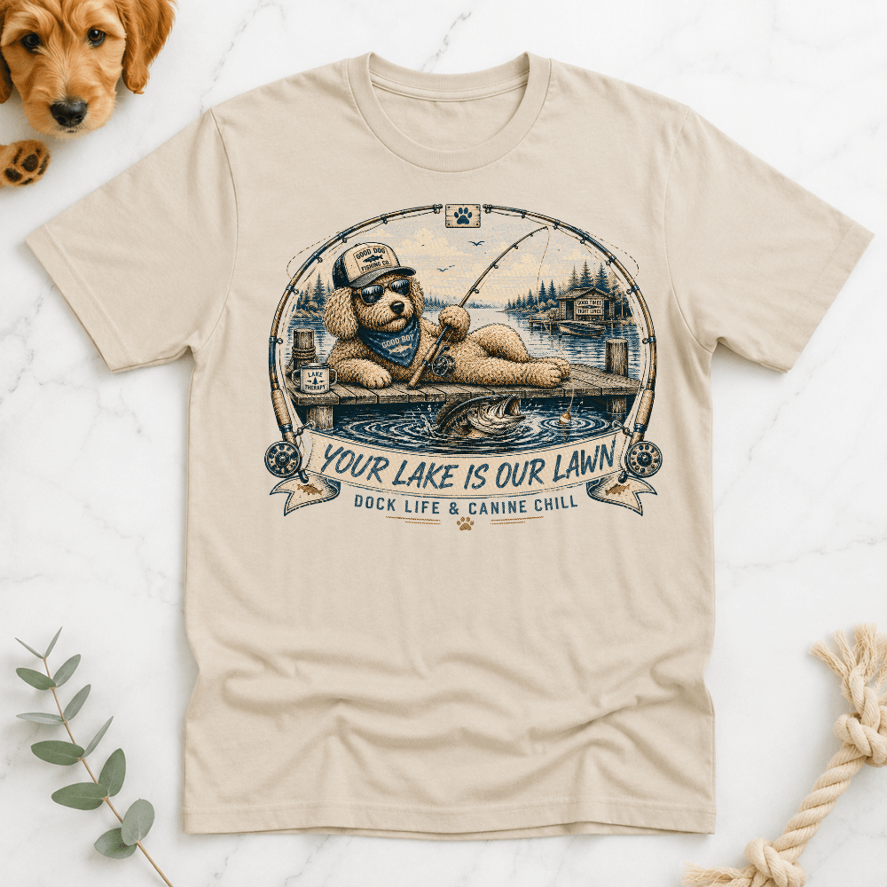Your Lake is Our Lawn T-Shirt - Doodle Brothers Co