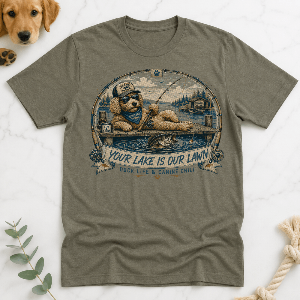 Your Lake is Our Lawn T-Shirt - Doodle Brothers Co